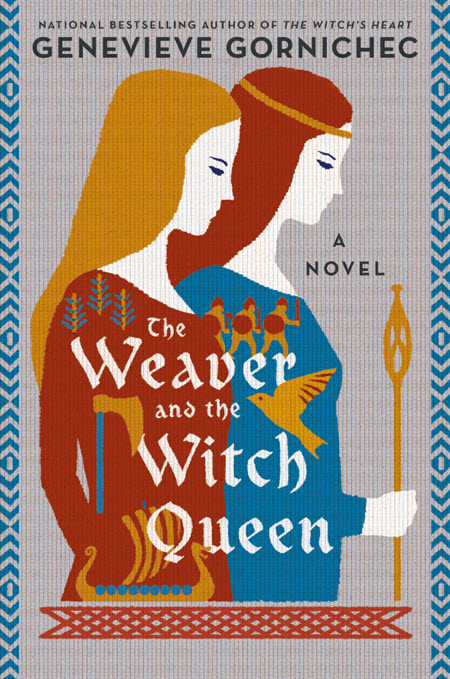 The Weaver and The Witch Queen: A Novel